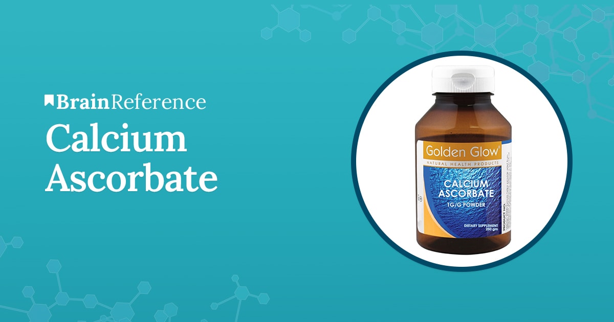 Calcium Ascorbate Review 8 Things You Need to Know